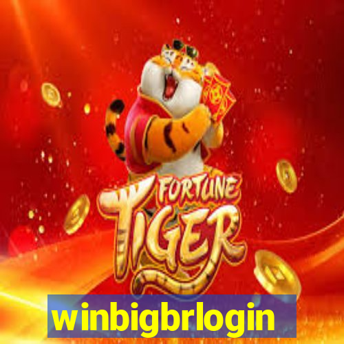 winbigbrlogin