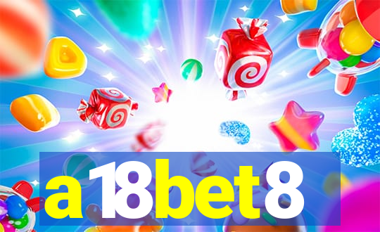 a18bet8