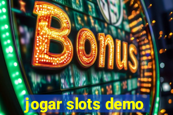 jogar slots demo