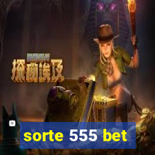 sorte 555 bet