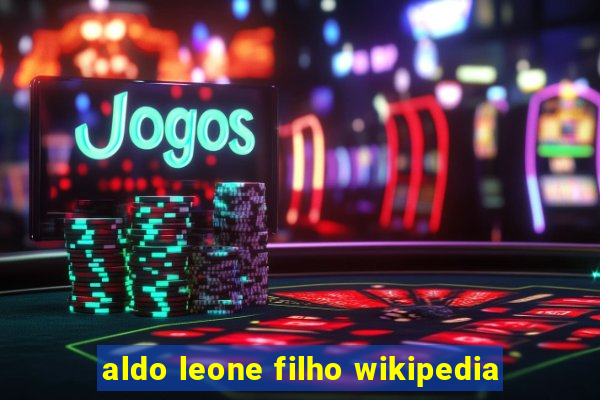 aldo leone filho wikipedia