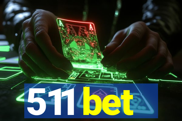 511 bet