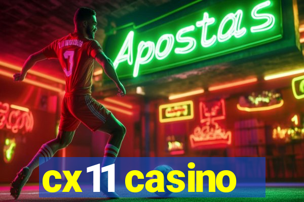 cx11 casino