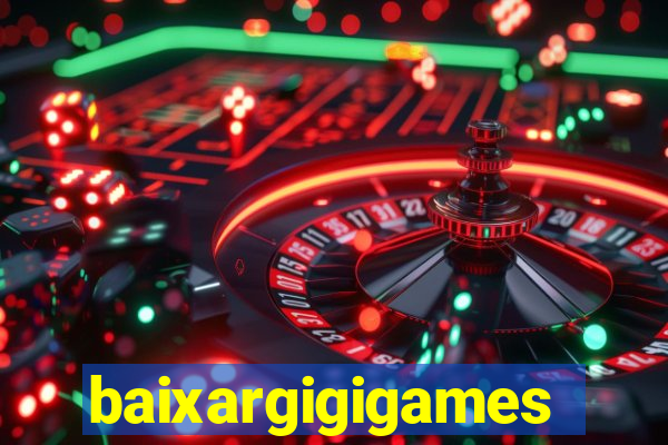 baixargigigames