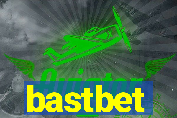 bastbet