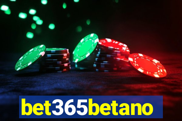 bet365betano