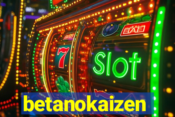 betanokaizen