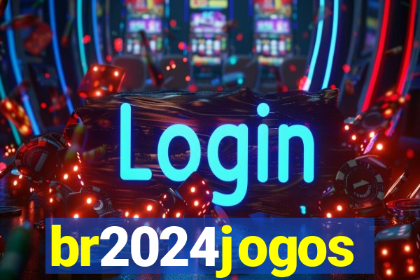 br2024jogos