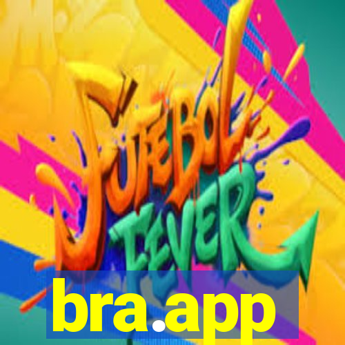 bra.app