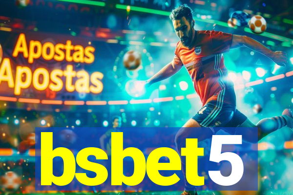 bsbet5