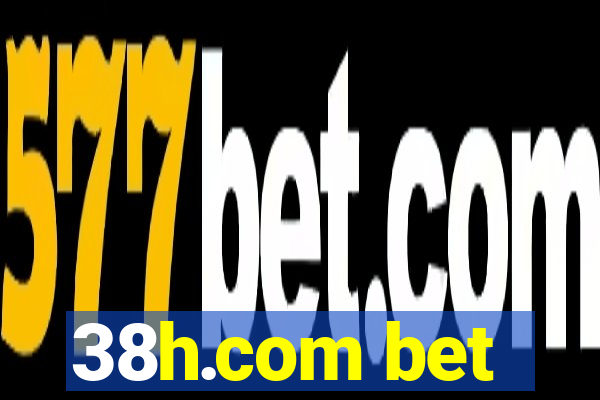 38h.com bet