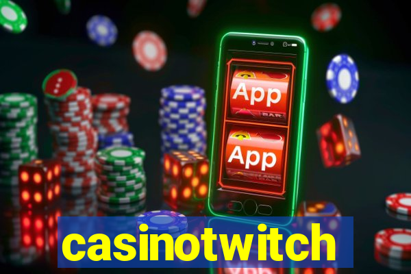 casinotwitch