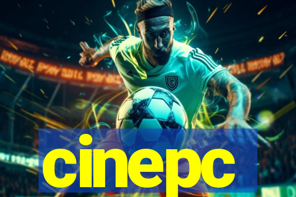 cinepc