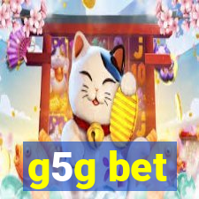 g5g bet