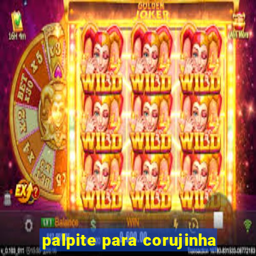 palpite para corujinha