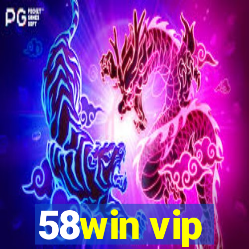 58win vip