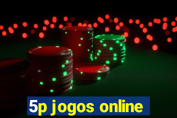 5p jogos online