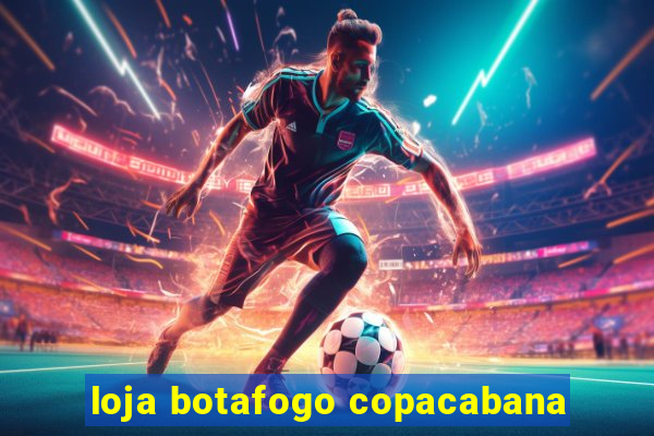 loja botafogo copacabana