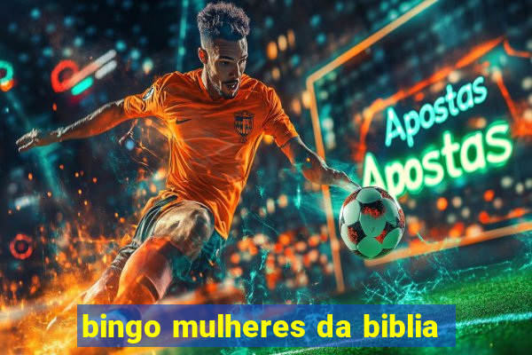 bingo mulheres da biblia