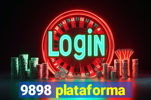 9898 plataforma