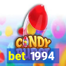 bet 1994