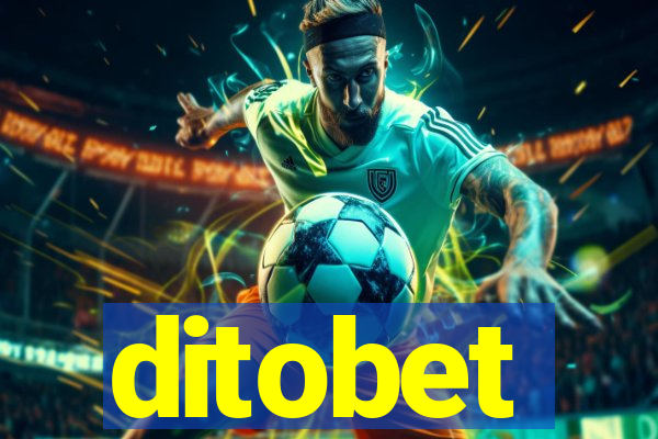 ditobet