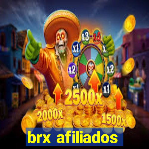 brx afiliados