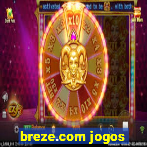 breze.com jogos