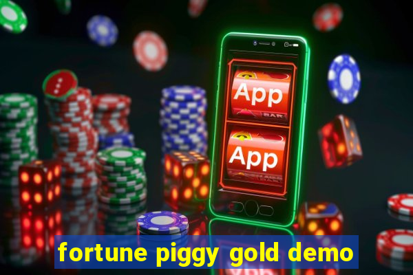 fortune piggy gold demo