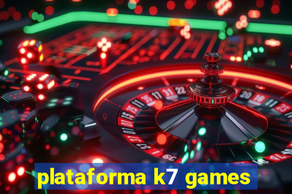 plataforma k7 games