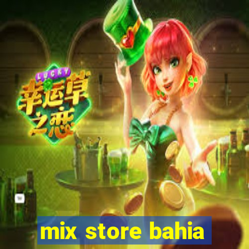 mix store bahia