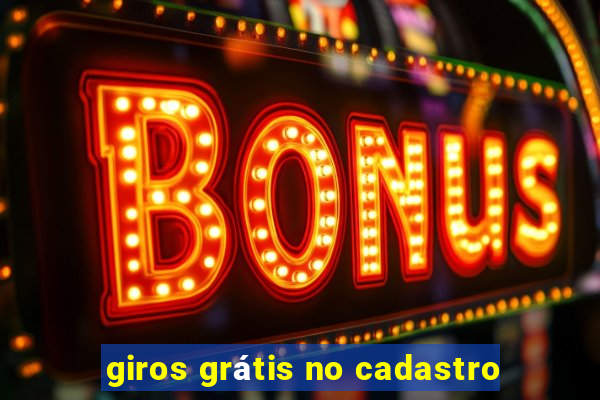 giros grátis no cadastro