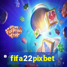 fifa22pixbet