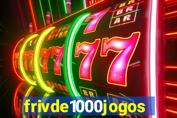 frivde1000jogos