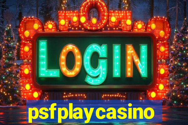 psfplaycasino