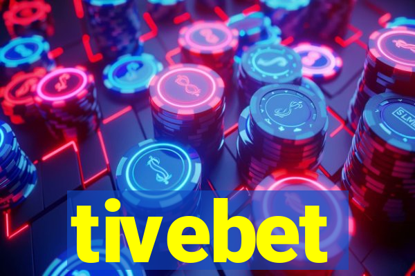 tivebet