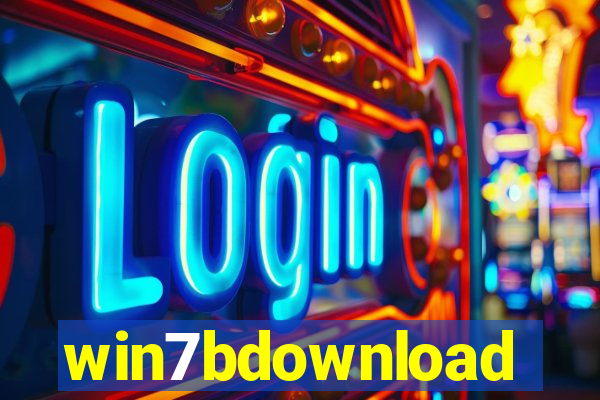 win7bdownload