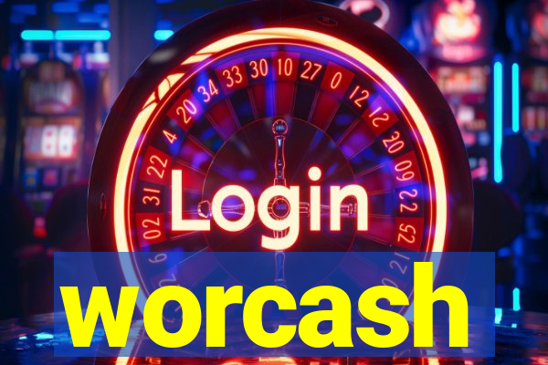 worcash