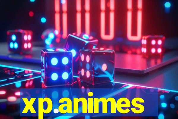 xp.animes